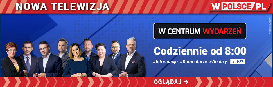 Nowa telewizja wPolsce.pl. Oglądaj codziennie od 8:00