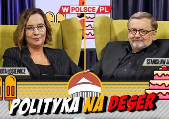 POLITYKA NA DESER | Dorota Łosiewicz i Stanisław Janecki (10.05.2024)
