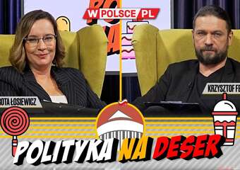 POLITYKA NA DESER | Dorota Łosiewicz i Krzysztof Feusette (29.04.2024)