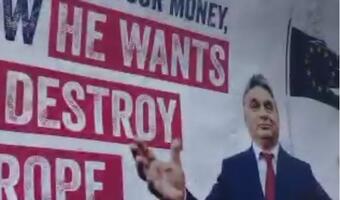 Verhofstadt boi się Orbana dlatego atakuje billboardami