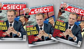 „wSieci”: Za co Donald Tusk może ponieść odpowiedzialność karną