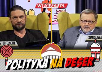 POLITYKA NA DESER | Krzysztof Feusette i Stanisław Janecki (24.04.2024)