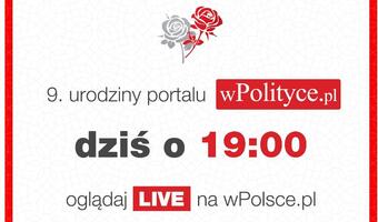 9 urodziny portalu wPolityce.pl