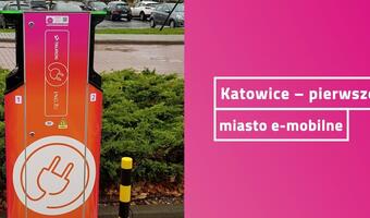 Katowice pierwsze miasto e-mobilne