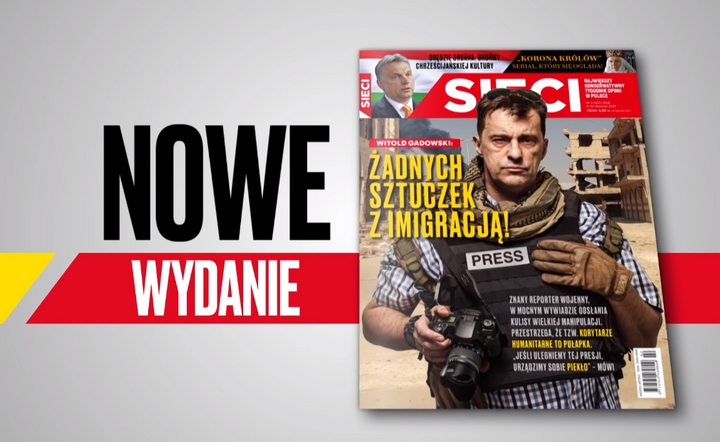 Nowy tygodnik „Sieci”: Żadnych sztuczek z imigracją!