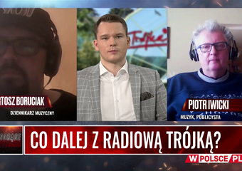 CO DALEJ Z RADIOWĄ TRÓJKĄ?