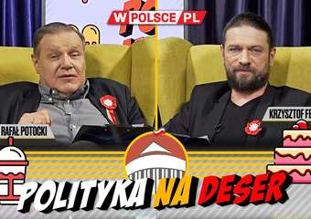 POLITYKA NA DESER | Krzysztof Feusette i Andrzej Rafał Potocki (03.05.2024)