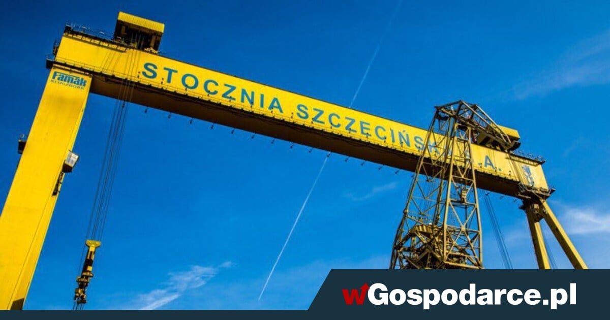 Stocznia Szczeci Ska Wraca Do Produkcji Statk W Wgospodarce Pl