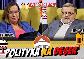 POLITYKA NA DESER | Dorota Łosiewicz i Stanisław Janecki (13.05.2024)