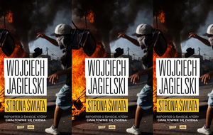 Nowa książka Wojciecha Jagielskiego - Strona Świata / autor: Wydawnictwo Znak