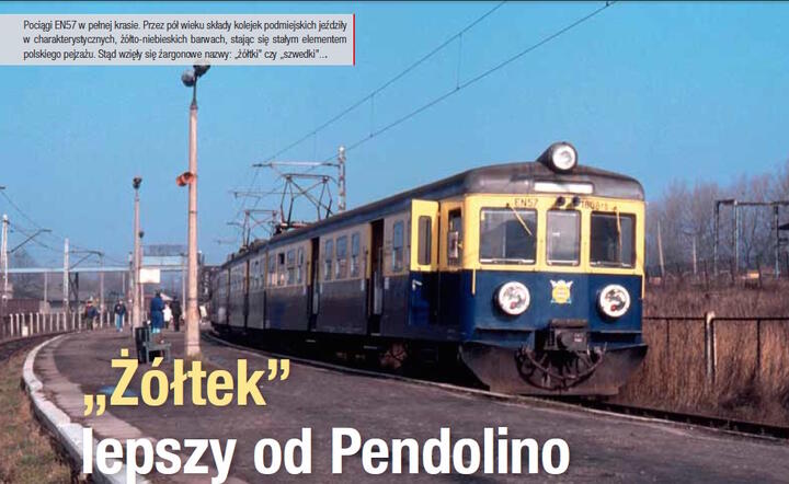 Jak modernizowano polską kolej czyli „Żółtek” lepszy od Pendolino