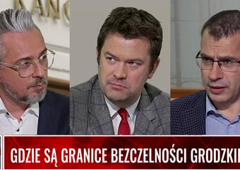 GDZIE SĄ GRANICE BEZCZELNOŚCI GRODZKIEGO?
