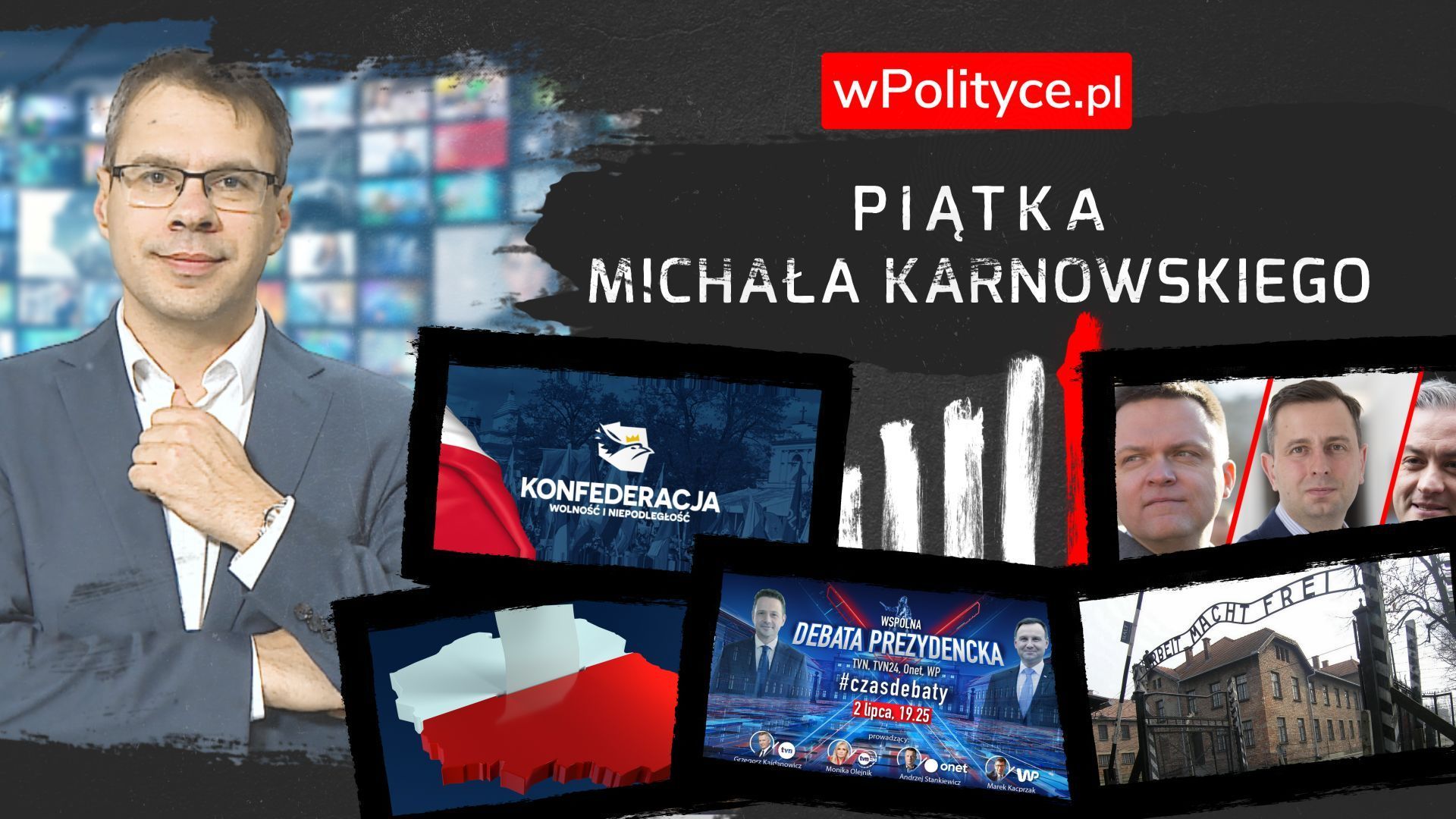 Kto Wygra Wybory? Zobacz Piątkę Michała Karnowskiego