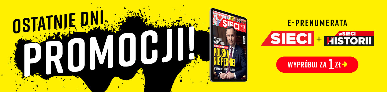 Ostatnie dni promocji! e-prenumerata Sieci - wypróbuj za 1 zł!