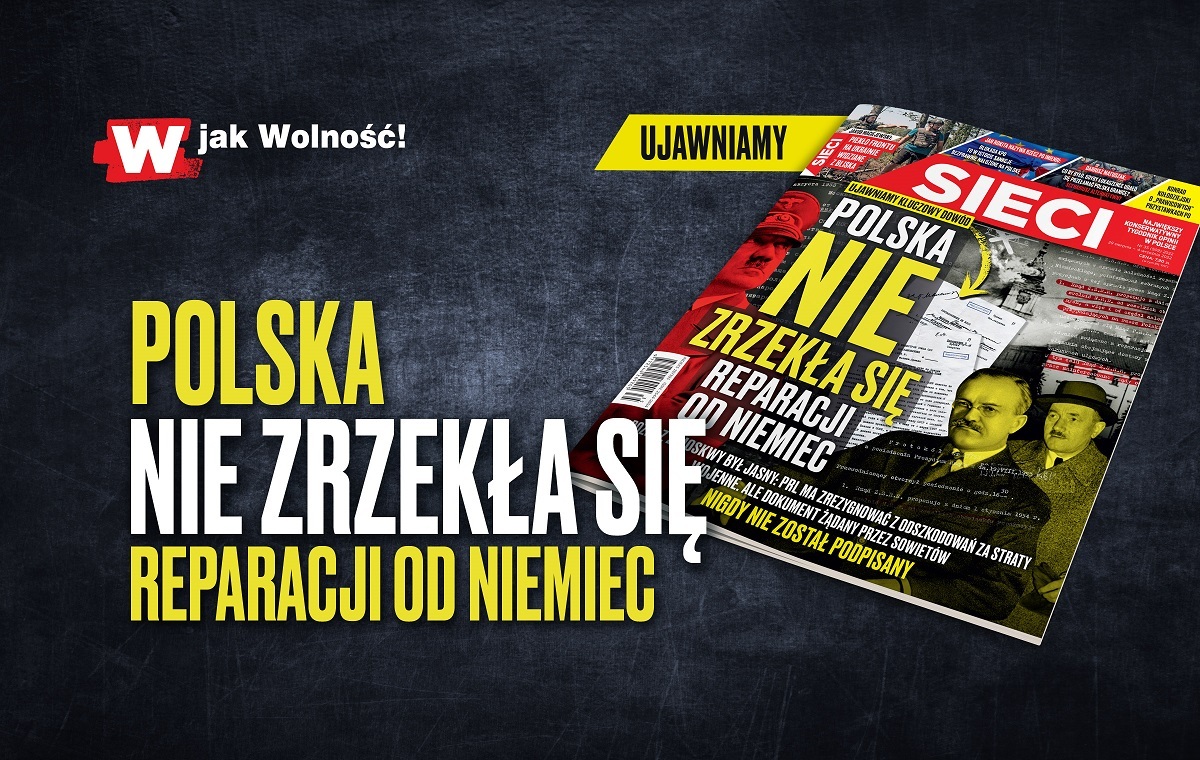 W nowym "Sieci": Polska nie zrzekła się reparacji od Niemiec