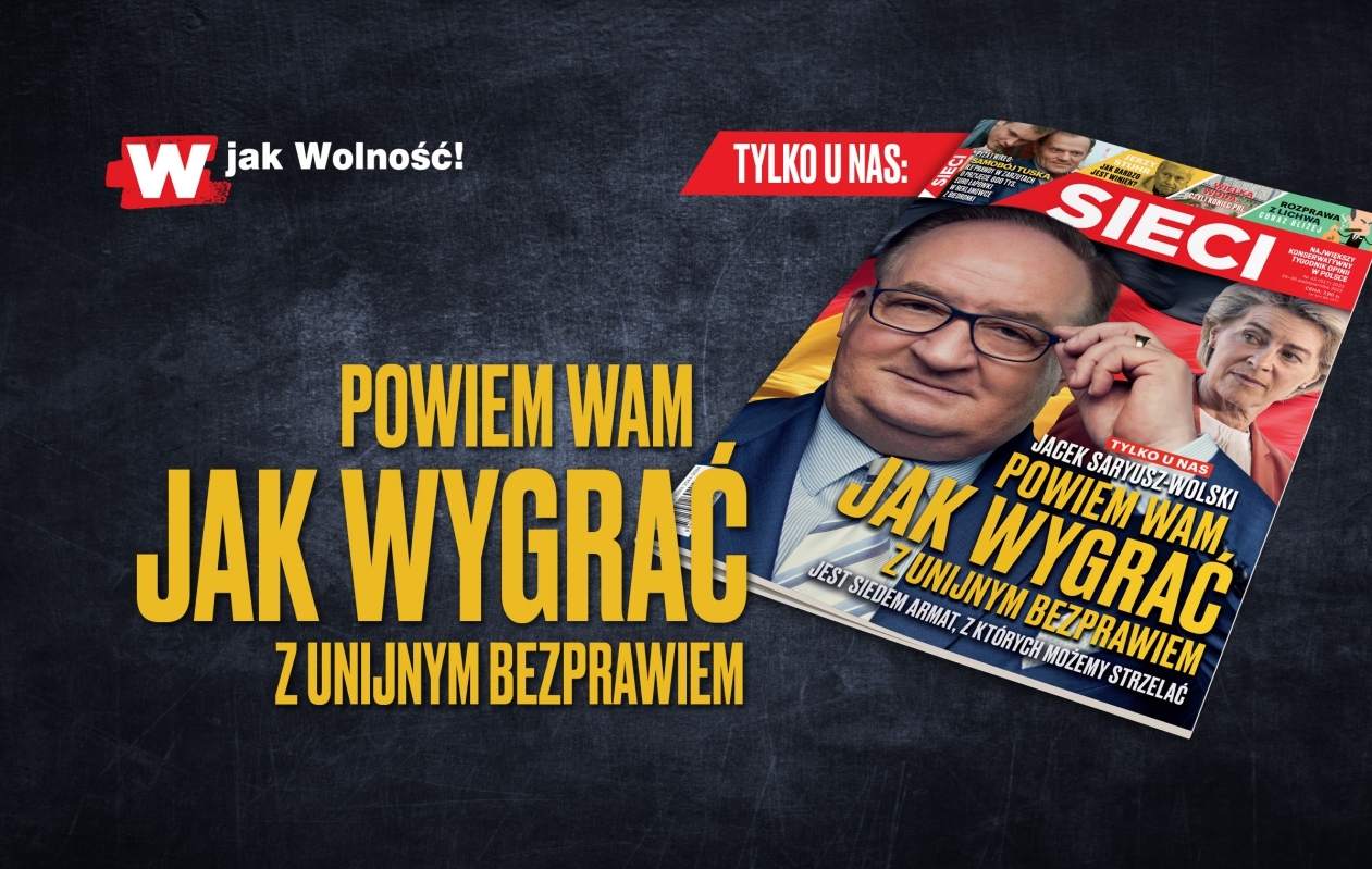 Nowy numer "Sieci". Mocny wywiad z Saryusz-Wolskim!