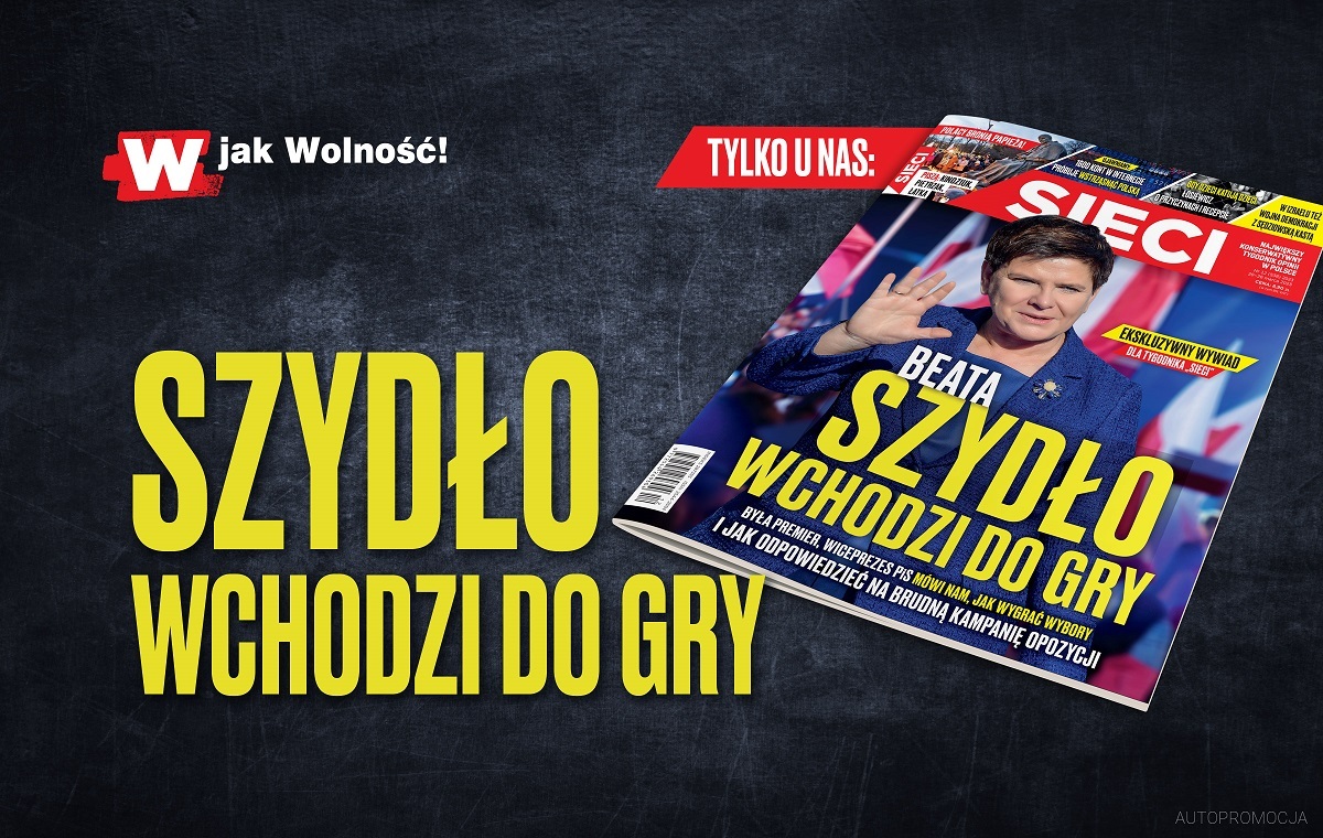 W nowym "Sieci": Beata Szydło wchodzi do gry