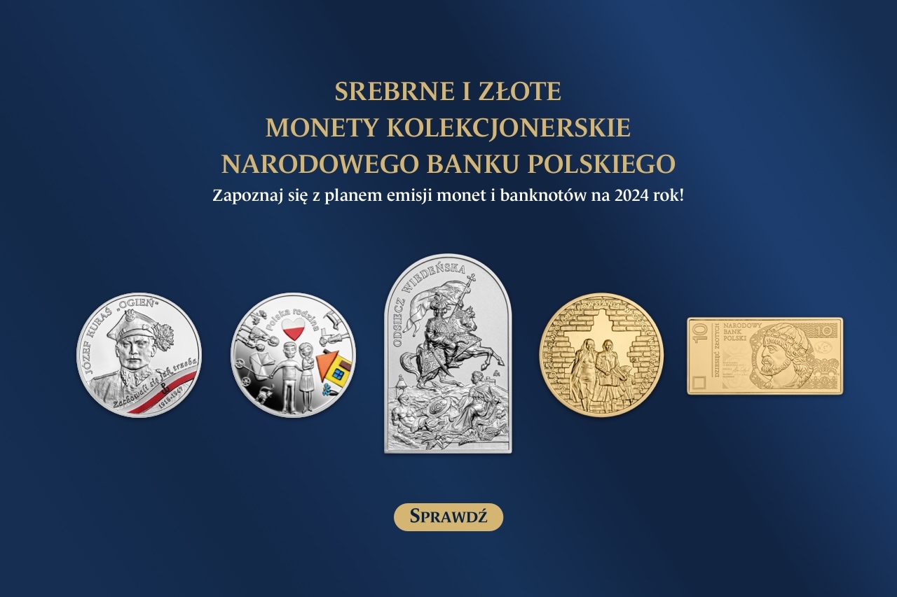 Monety kolekcjonerskie i banknot - plan emisyjny na 2024 rok