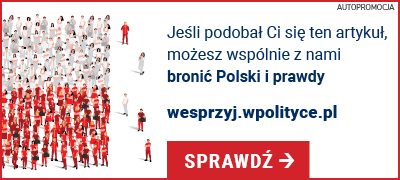 Możesz wspólnie z nami bronić Polski i prawdy. www.wesprzyj.wpolityce.pl