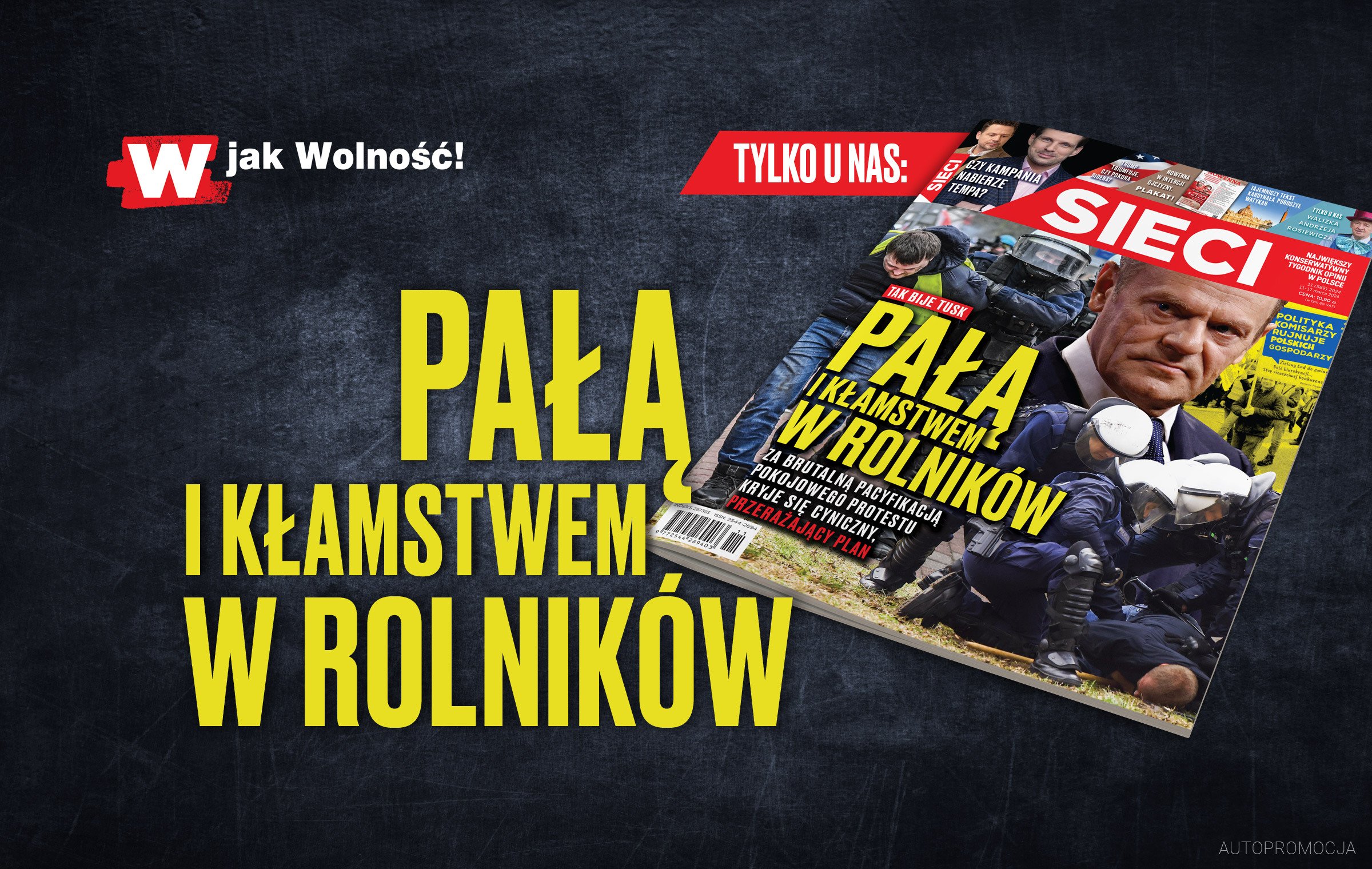 W tygodniku „Sieci”: Pałą i kłamstwem w rolników