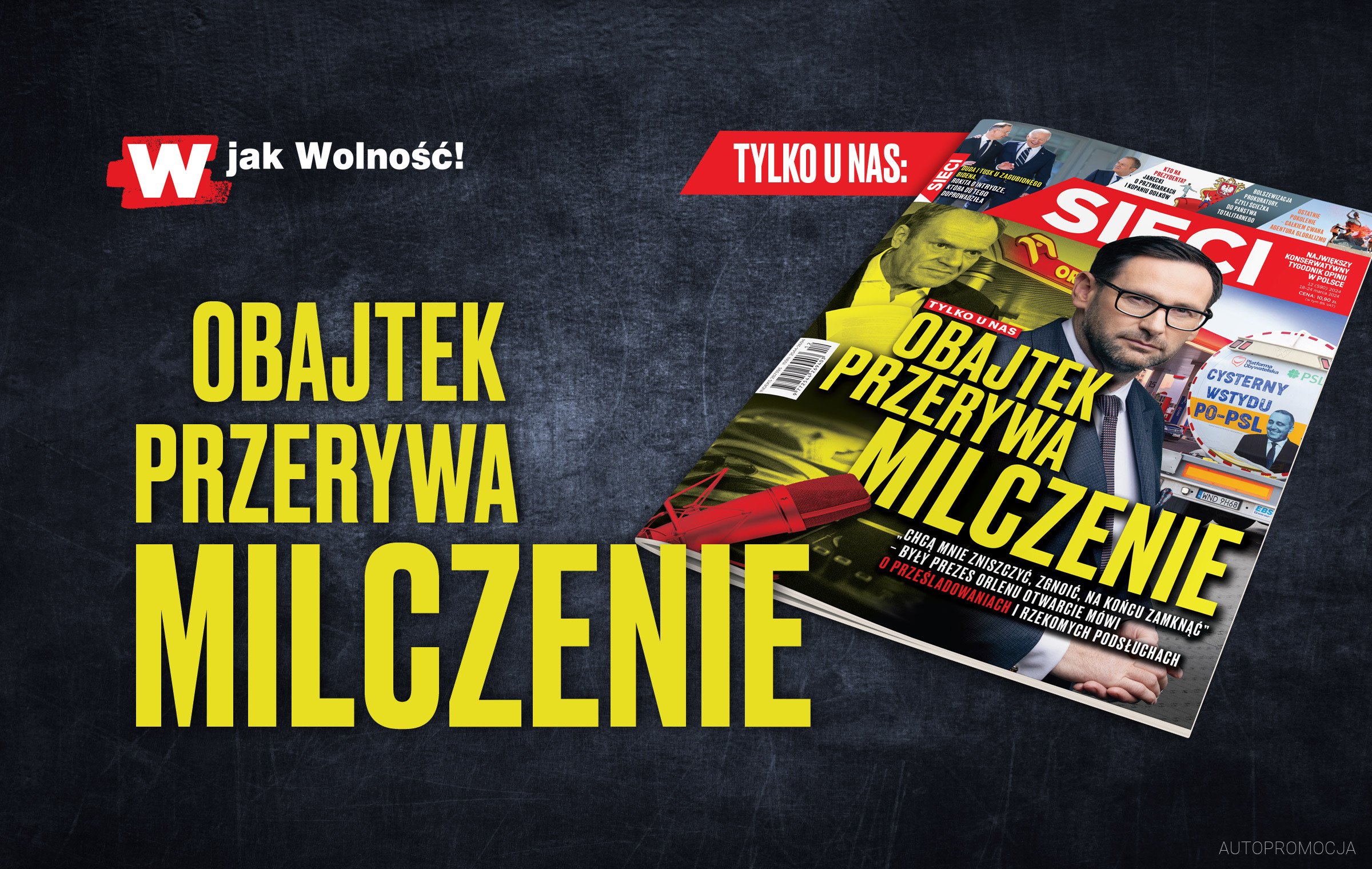 W tygodniku „Sieci”: Obajtek przerywa milczenie