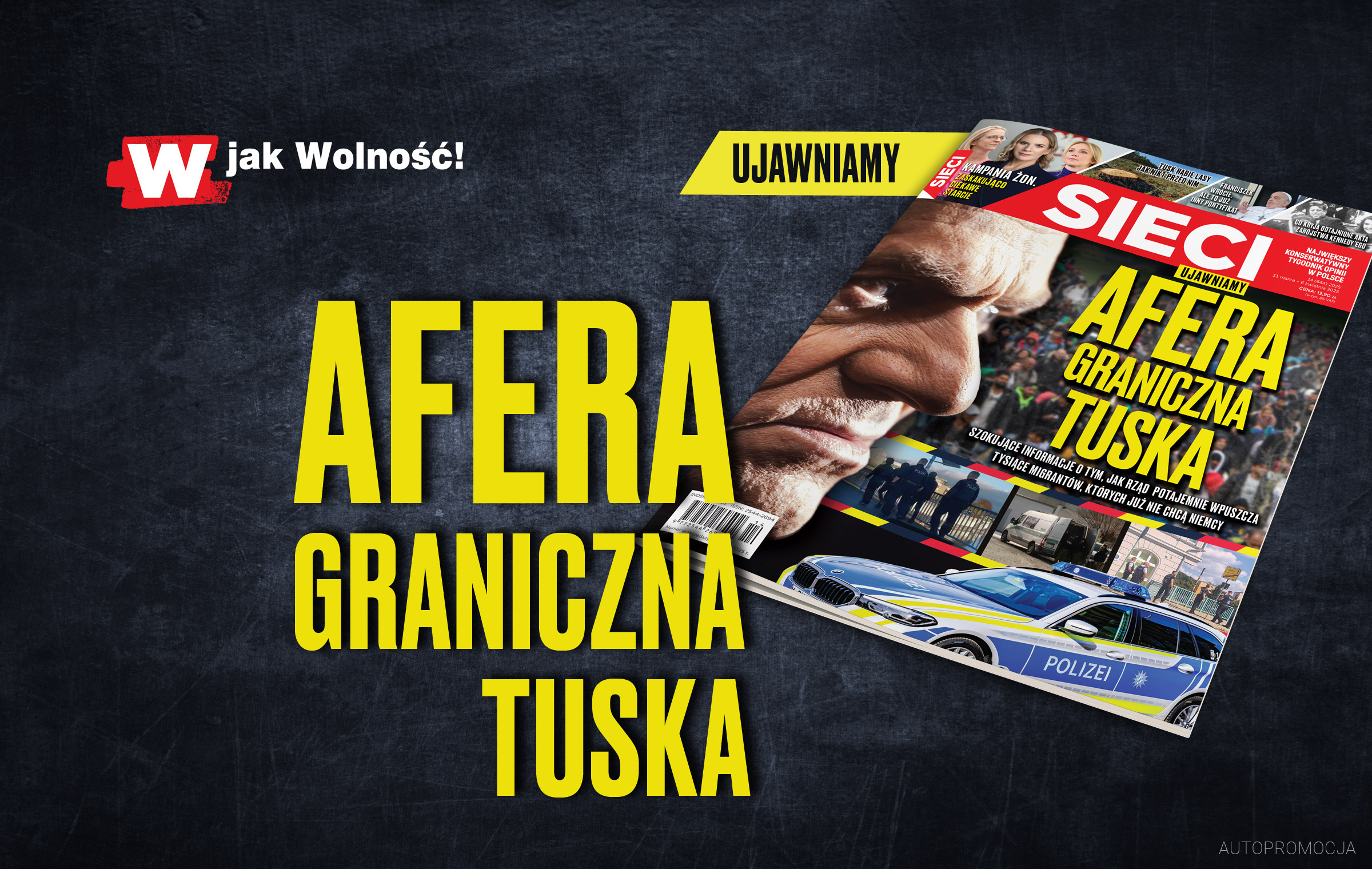 W nowym numerze „Sieci”: Afera graniczna Tuska