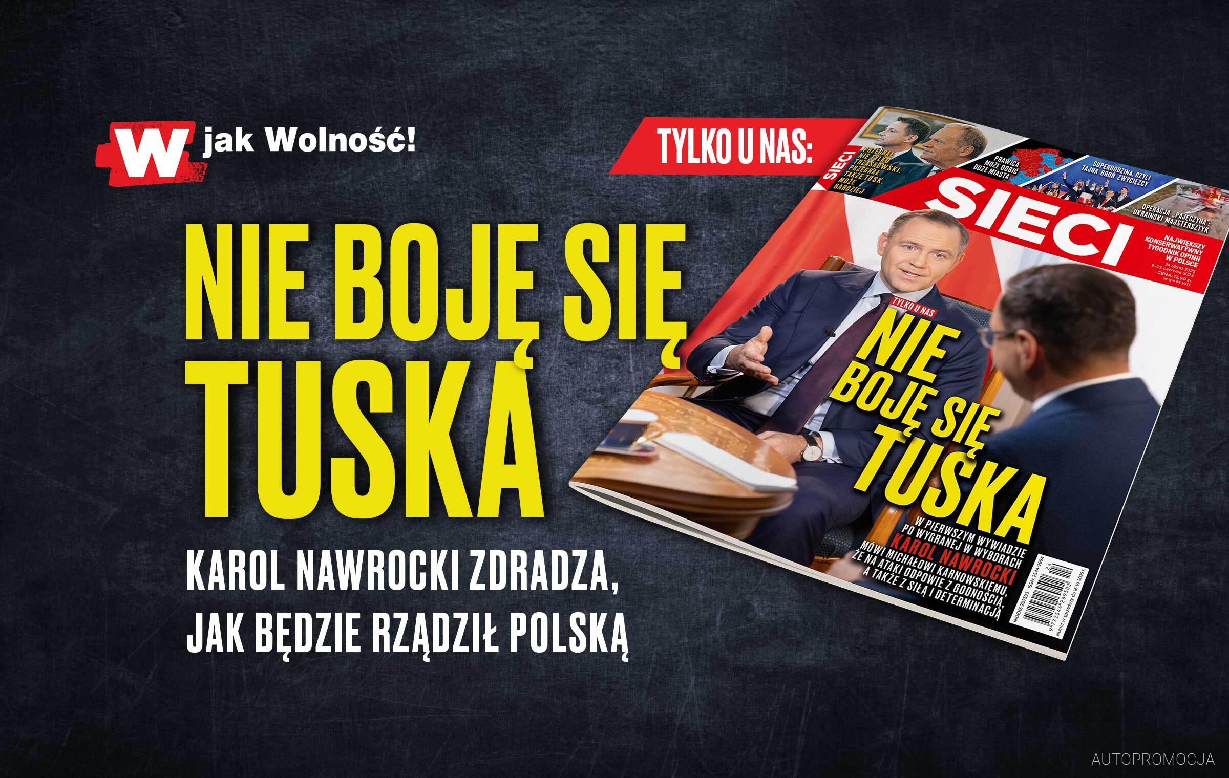 Prezydent elekt w tygodniku „Sieci”: Nie boję się Tuska!