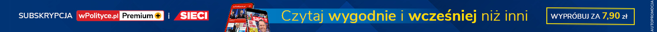 Czytaj wygodnie i wcześniej niż inni! Subskrypcja wPolityce.pl i Sieci - wypróbuj za 7,90 zł!