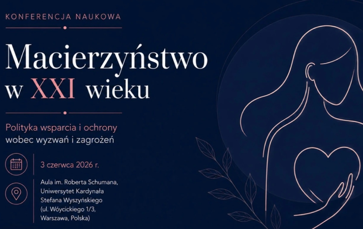 „Macierzyństwo w XXI wieku" – konferencja Ordo Iuris