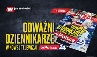 „Sieci”: Wracają! Odważni dziennikarze w nowej telewizji