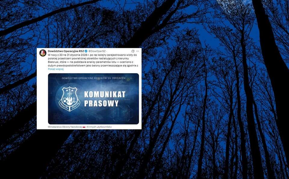 W tle zdjęcie ilustracyjne lasu i nocnego nieba, w miniaturze komunikat DORSZ o obiektach, które wleciały z kierunku Białorusi / autor: Pixabay, X/Dowództwo Operacyjne RSZ