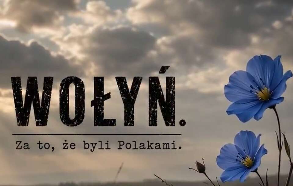 Wołyń. Za to, że byli Polakami. Wstrząsający reportaż wPolsce24 / autor: Fratria