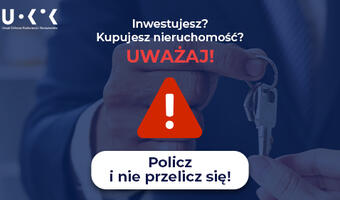 UOKiK zachęca inwestorów do ostrożności: Policz i nie przelicz się!