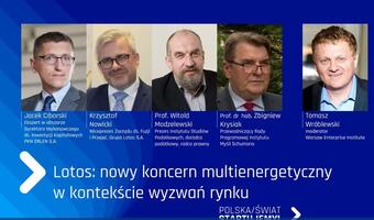 PKN ORLEN i LOTOS: fuzja wzmacniająca polską gospodarkę w Europie