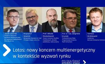 PKN ORLEN i LOTOS: fuzja wzmacniająca polską gospodarkę w Europie
