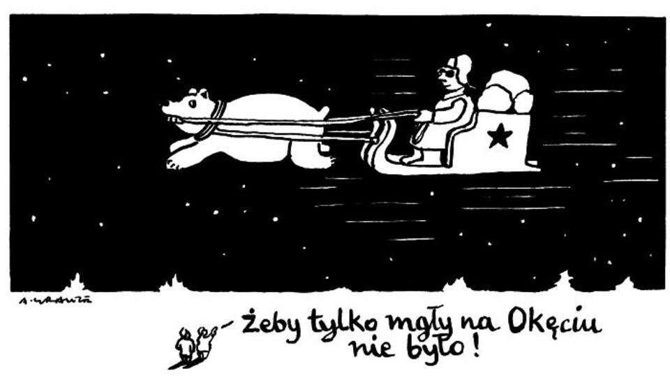 Rys. Andrzej Krauze, "ŻEBY TYLKO MGŁY NIE BYŁO"