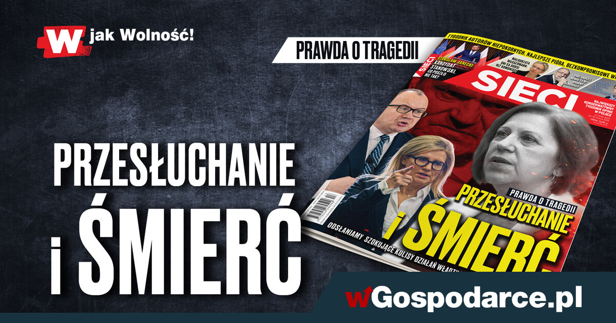 „Sieci”: Przesłuchanie i śmierć