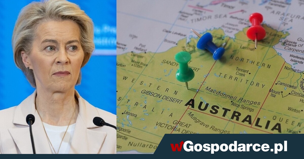 Von der Leyen leci na Antypody. Szykuje się Mercosur-bis?