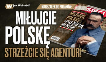 Miłujcie Polskę. Strzeżcie się agentur!