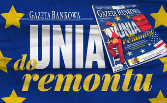 „Gazeta Bankowa”: Unia do remontu
