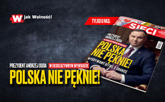 W „Sieci”: Polska nie pęknie!