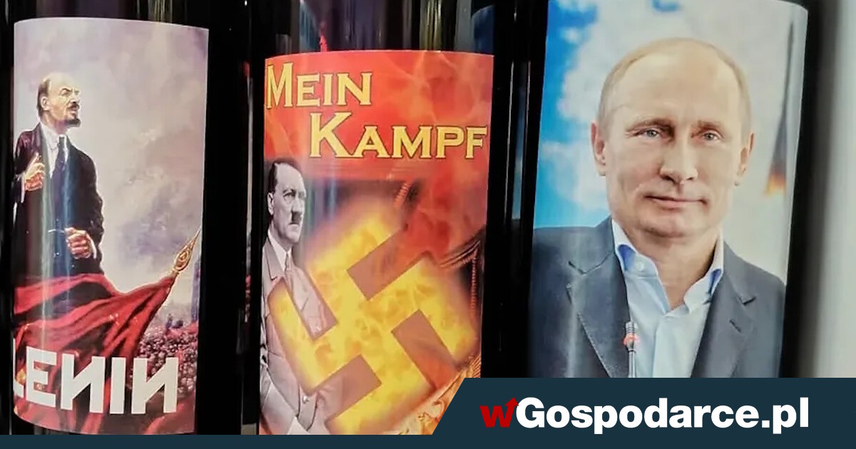 Wina z Hitlerem i Stalinem. Dlaczego ktoś je kupuje?