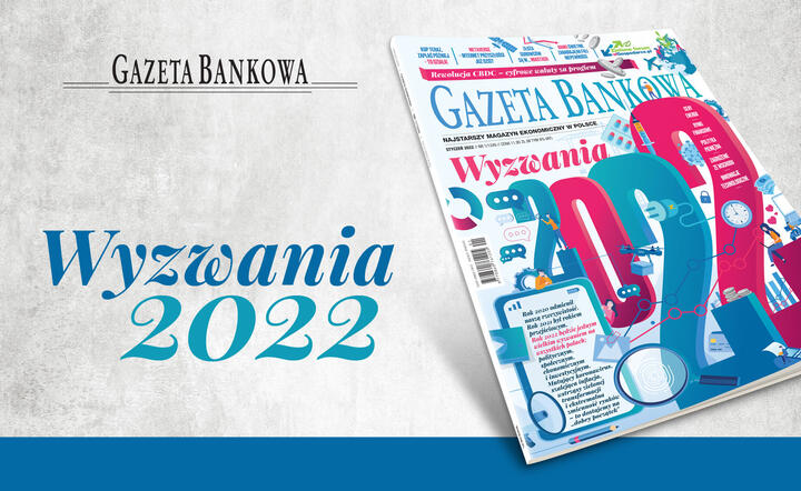 „Gazeta Bankowa” o wyzwaniach na 2022 rok