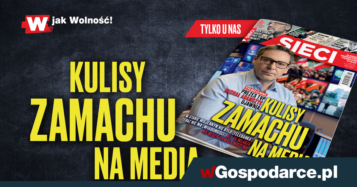 W tygodniku „Sieci”: Kulisy zamachu na media