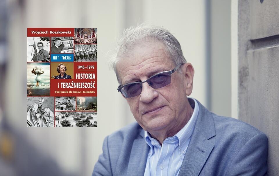 Prof. Wojciech Roszkowski / autor: Fratria/okładka podręcznika do HiT-u