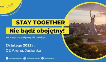 BGK dla Ukrainy – koncert „Stay Together”