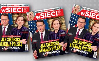 "wSieci": Kto i jak robi Polsce złą prasę na Zachodzie