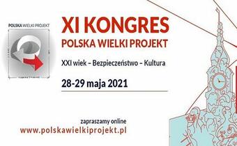 28 maja. XI edycja Kongresu Polska Wielki Projekt