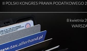 Pod naszym patronatem: II Polski Kongres Prawa Podatkowego 2014