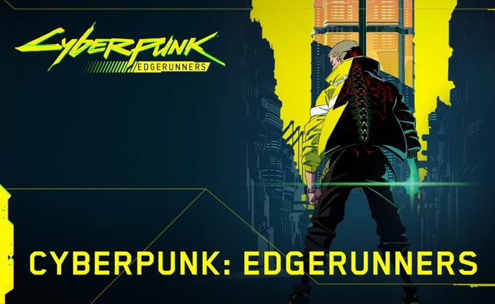 Cyberpunk: Edgerunners / autor: CD Project, mat.pras.